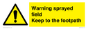 warning-sprayed-field-keep-to-the-footpath~